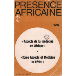 Presence africaine n° 124 / aspects de la medecine en afrique -...