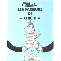 Les faiseurs de " chichi "