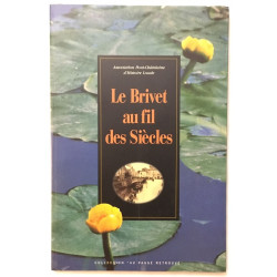 Le Brivet au fil des siècles