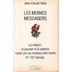 Les Moines messagers : La religion le pouvoir et la science saisis...