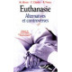 Euthanasie. Alternatives et controverses