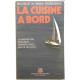 La cuisine à bord