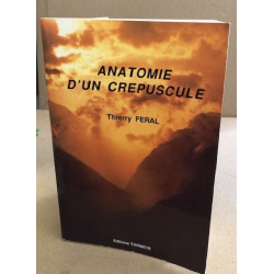 Anatomie d'un crépuscule