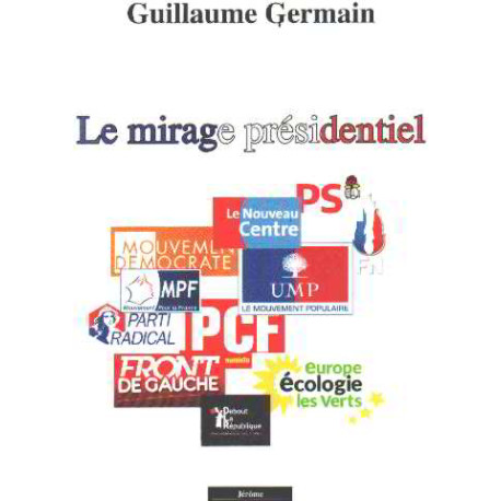 Le mirage presidentiel