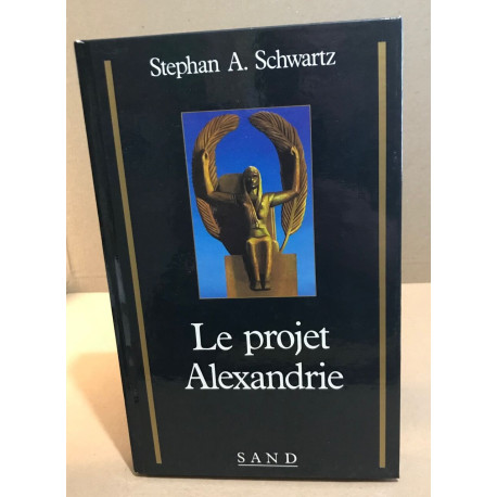 Le projet alaxandrie