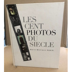 Les cent photos du siècle