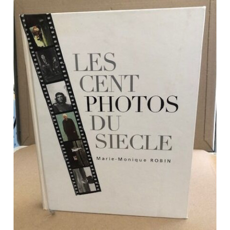 Les cent photos du siècle