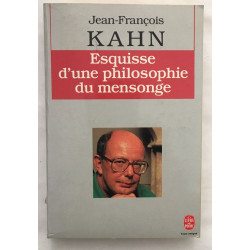 ESQUISSE D'UNE PHILOSOPHIE DU MENSONGE