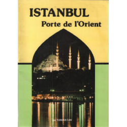 Istanbul porte de l'orient