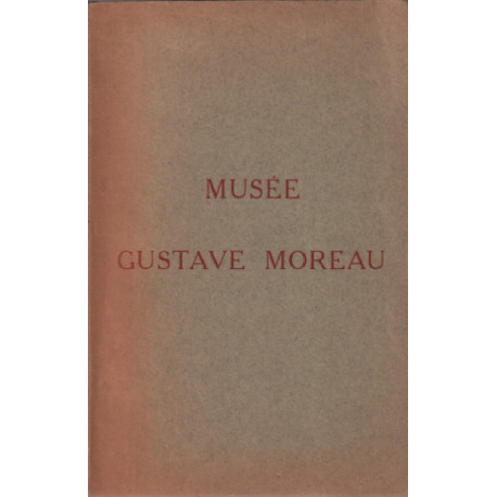 Musée gustave moreau/ catalogue sommaire des peintures dessins...