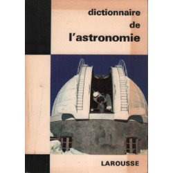 Dictionnaire de l'astronomie