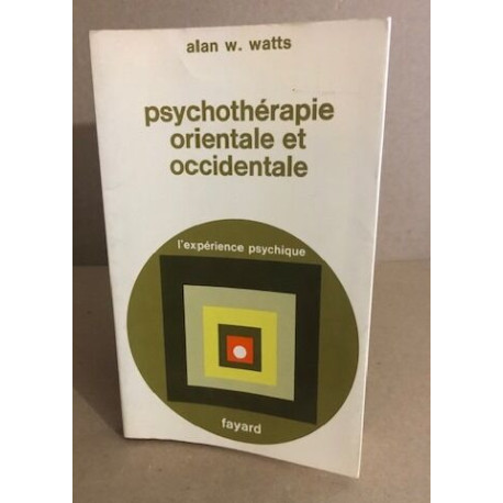 Psychothérapie orientale et occidentale