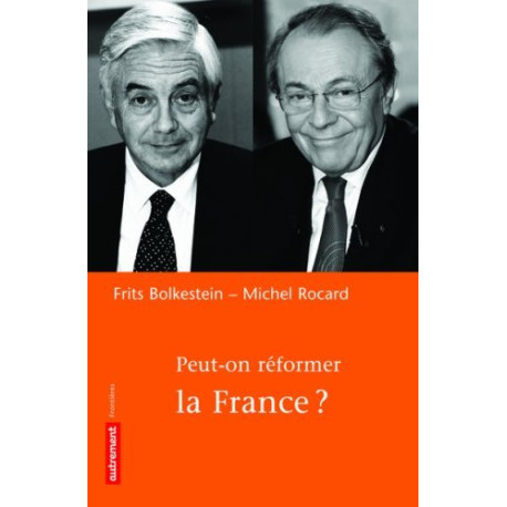 Peut-on réformer la France