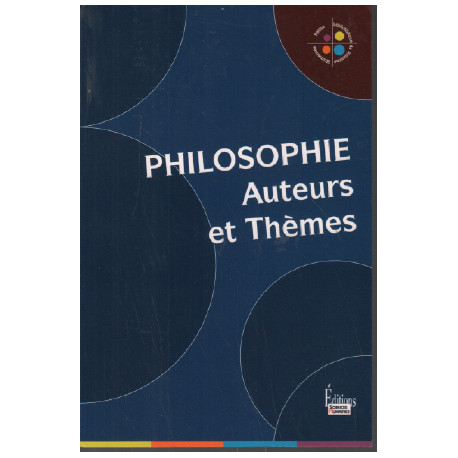 Philosophie : Auteurs et thèmes