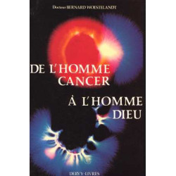 De l'homme-cancer à l'homme-Dieu