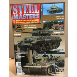 Steel masters / le magazine des blindes et du modélisme militaire...