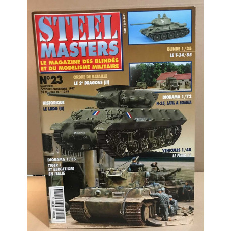 Steel masters / le magazine des blindes et du modélisme militaire...