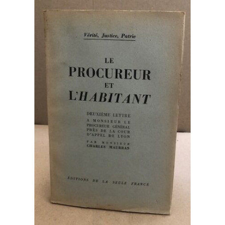 Le procureur et l'habitant / deuxieme lettre a monsieur le...