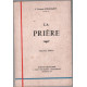 La prière (deuxième édition)