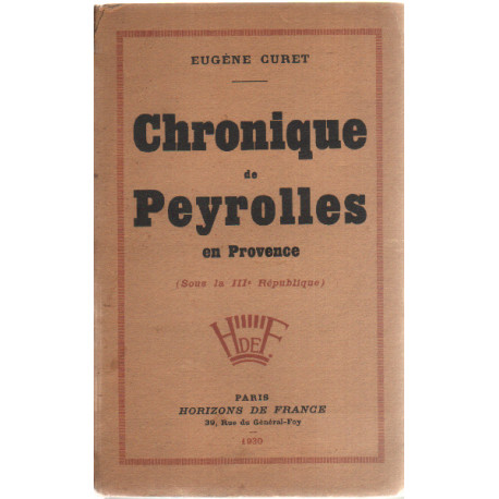 Chroniques de peyrolles en provence sous la III° republique