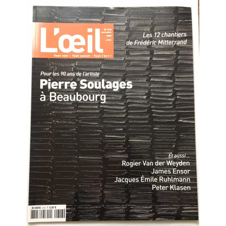 Pierre Soulages à Beaubourg / les 12 chantiers de Frederic Mitterand