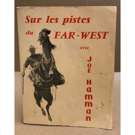 Sur les pistes du far-west