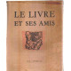 Le livre et ses amis n° 16/ 1947