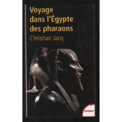 Voyage dans l'Egypte des Pharaons