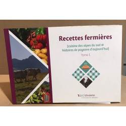 Recettes fermières ( cuisine des alpes du sud / tome 1