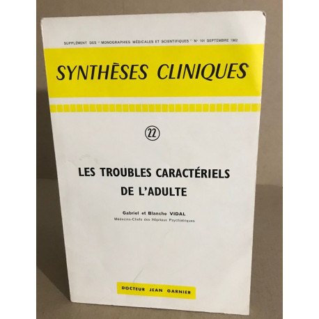 Les troubles caractériels de l'adulte