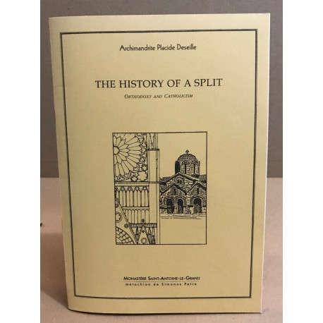 The history of a split / orthodoxy and catholicism