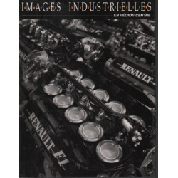 Images industrielles en région Centre