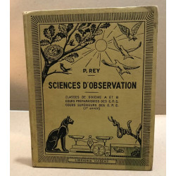 Sciences d'observation (classe de sixième - cours préparatoire aux...