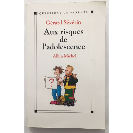 Aux risques de l'adolescence