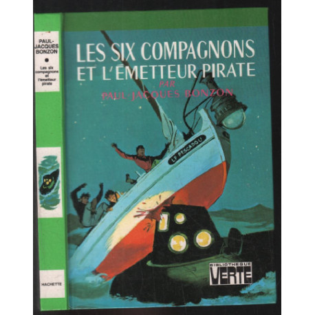 Les six compagnons et l'émetteur pirate