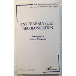 Psychanalyse et décolonisation: Hommage à Octave Mannoni