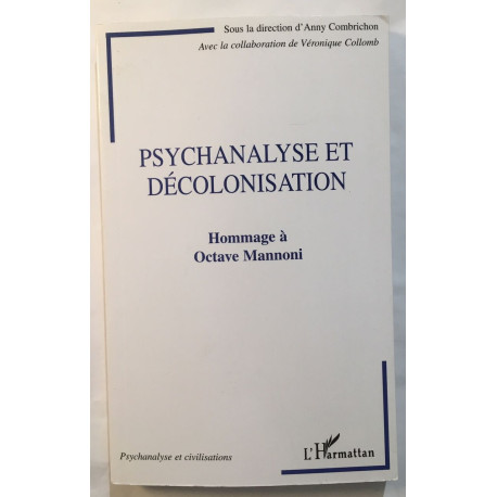 Psychanalyse et décolonisation: Hommage à Octave Mannoni