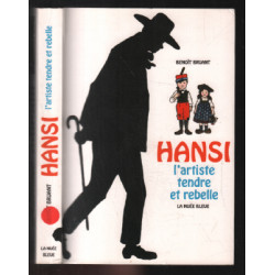 Hansi - Artiste Tendre et Rebelle