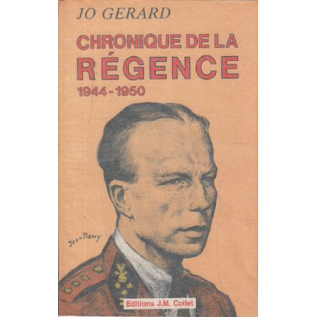 Chronique de la régence 1944-1950