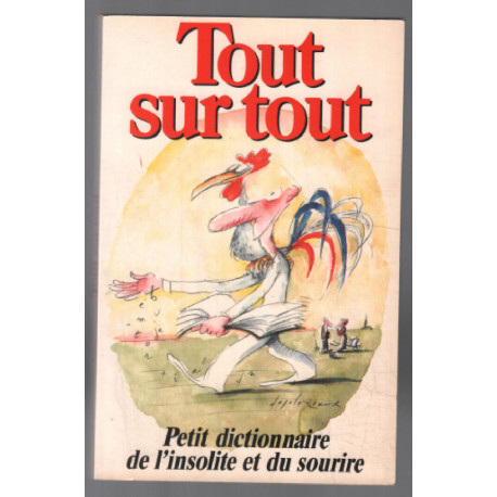 Tout sur tout. Petit dictionnaire de l'insolite et du sourire