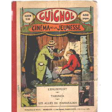Album guignol /album XLIII: l'enlisement -takunga- les alliés du...