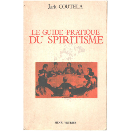 Le guide pratique du spiritisme