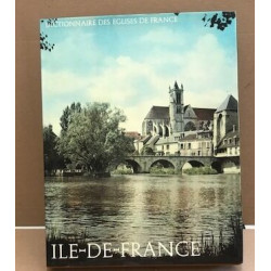 Dictionnaire des églises de france / ile-de-france