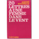 20 lettres à une femme dans le vent