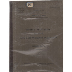 Notice Provisoire Relative aux casernement d'aviation / 23 planches