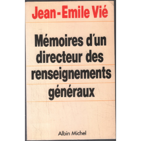 Mémoires d'un directeur des renseignements généraux