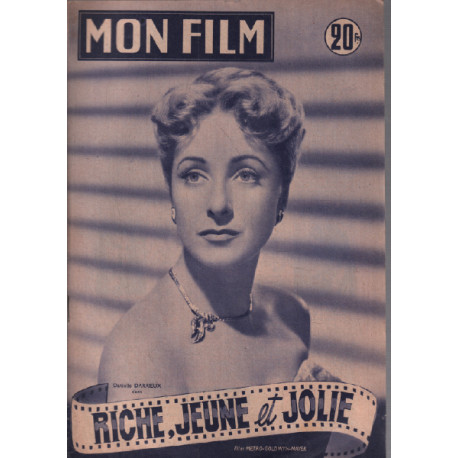 Riche jeune et jolie / Revue mon film n° 337 ./ danielle darrieux