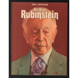 Arthur Rubinstein ou l'amour de Chopin