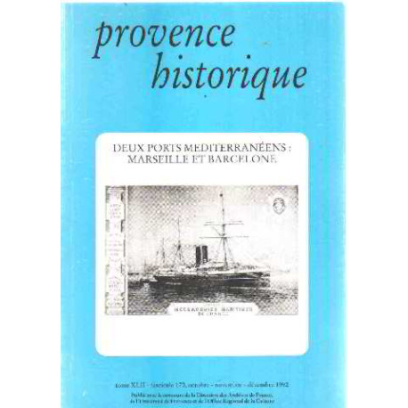 Provence historique n° 170 / deux ports mediterraneens marseille...