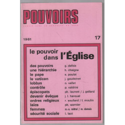 Le pouvoir dans l'église / revue pouvoirs n° 17